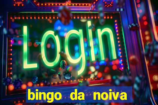 bingo da noiva para imprimir